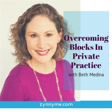 Overcoming Blocks In Private Practice Zynnyme