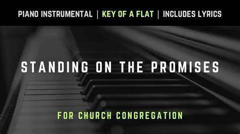 Standing On The Promises Piano Instrumental Hymns With Lyrics