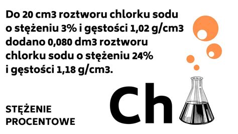 Do 20 cm3 roztworu chlorku sodu o stężeniu 3 i gęstości 1 02 g cm3