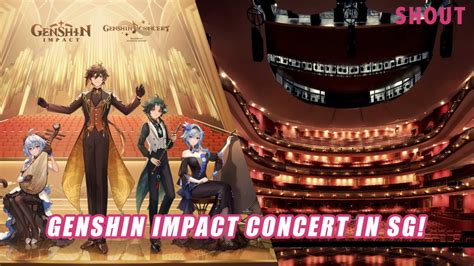 GENSHIN CONCERT TOUR IS COMING TO SINGAPORES ESPLANADE THEATRE THIS