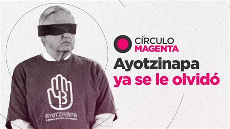 C Rculo Magenta Ayotzinapa Ya Se Le Olvid C Digo Magenta