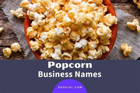 331 Catchy Popcorn Business Name Ideas - Soocial