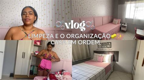 VLOGÃO LIMPEZA E ORGANIZAÇÃOCOLOCANDO A CASA EM ORDEM donadecasa