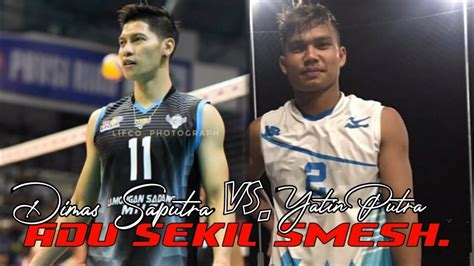 DIMAS SAPUTRA VS YATIN PUTRA ADU SKIL SMASH BOLA SAMPAI LOMPAT JARING