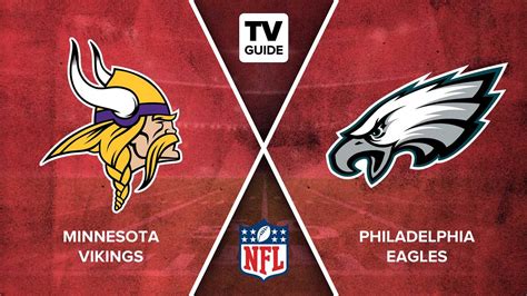 How To Watch Mnf Vikings Vs Eagles Live On 0919 Tv Guide