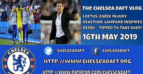 Loftus-Cheek injury reaction | Lampard inspires Derby & is now tipped ...