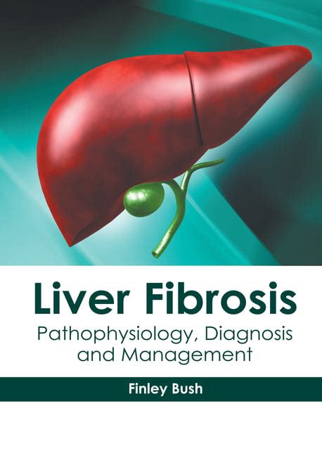 Liver Fibrosis: Pathophysiology, Diagnosis and Management - Walmart.com