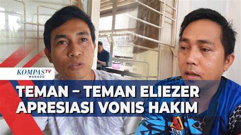 Teman Teman Eliezer Apresiasi Vonis Hakim YouTube