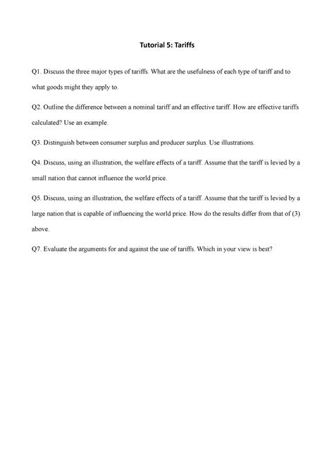 Tutorial 5 - Tariffs - Tutorial 5: Tariffs Q1. Discuss the three major ...