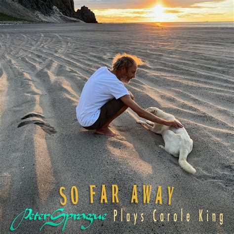 So Far Away Peter Sprague Plays Carole King Album By Peter Sprague