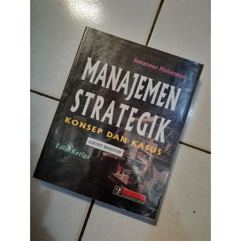 Jual Buku Original Manajemen Strategik Konsep Dan Kasus Suwarsono