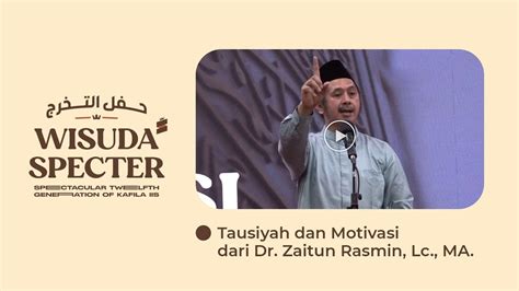 Tausiyah Dan Motivasi Dari Ustadz Zaitun Rasmin Youtube