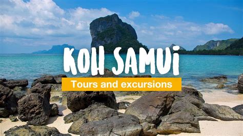 Koh Samui Tours And Excursions