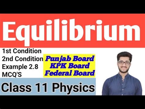 Equilibrium Class 11 Physics Equilibrium Of Forces Equilibrium Of