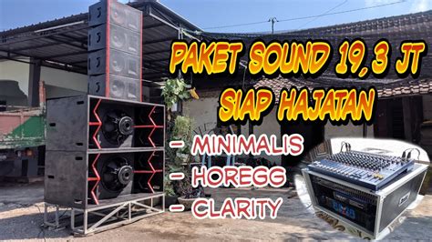 19 3 Juta Sudah Dapat Paket Sound System Sebesar Ini YouTube