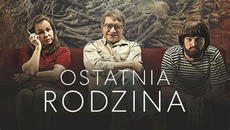 Ostatnia rodzina filmy fabularne Oglądaj na VOD TVP