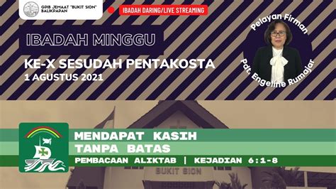 Live Ibadah Minggu X Sesudah Pentakosta Agustus Gpib Bukit