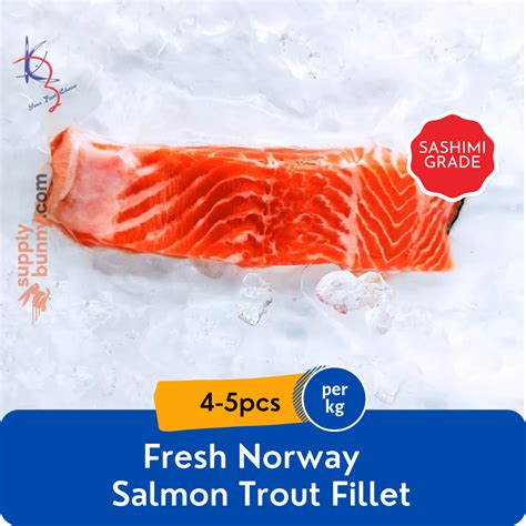 Fresh Norway Salmon Trout Fillet 4 5pcs Sold Per Kg 虹鳟 挪威三文鱼片 Ikan