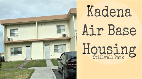 Kadena Base Housing Tour Stillwell Park Youtube