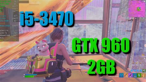 FORTNITE Chapter 3 Season 1 I5 3470 Gtx 960 2Gb 8Gb Ram 1080p