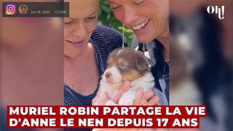 Muriel Robin qui est son épouse Anne Le Nen qui partage sa vie