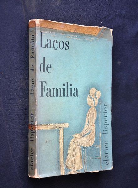 Laços de Família em 2024 Clarice lispector livros Laços de familia