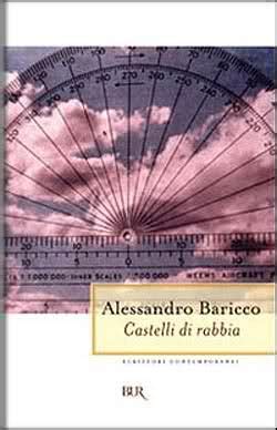 Castelli Di Rabbia Alessandro Baricco Frasi Belle Le Frasi Pi