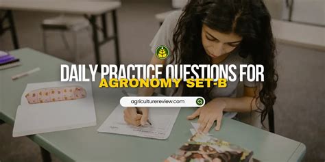 Test Your Agricultural Knowledge 50 Essential Questions On Agronomy