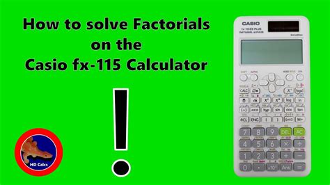 How To Solve Factorials On The Casio Fx 115 Calculator YouTube