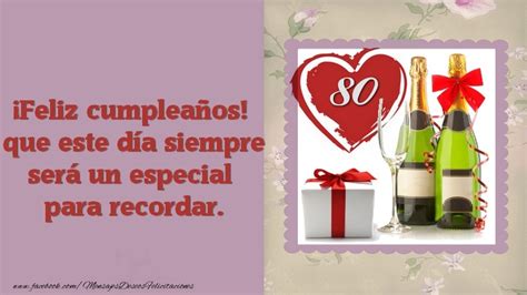 ¡feliz Cumpleaños Que Este Día Siempre Será Un Especial Para Recordar