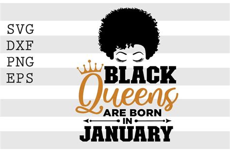 Black Queens Are Born In January SVG 1198232 SVGs Design Bundles