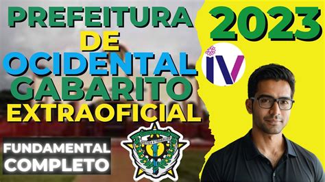 CONCURSO PREFEITURA DE OCIDENTAL GOIÁS 2023 FUNDAMENTAL GABARITO