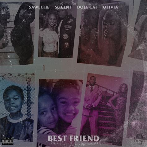 Best Friend (feat. Doja Cat & Olivia) | Saweetie & 50 Cent | Bad Bitch ...