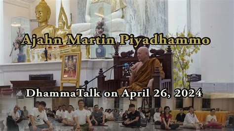 EN ID A General Dhamma Talk By Ajahn Martin 26 04 24 YouTube