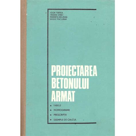 Proiectarea Betonului Armat Anticariat Albert