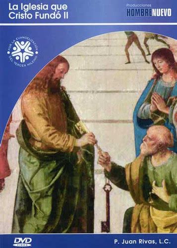 La Iglesia Que Cristo Fundo II Catalogoreligioso