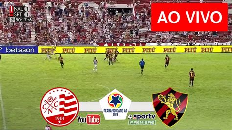 NAUTICO X SPORT AO VIVO IMAGENS JOGO DE HOJE ASSISTA AGORA