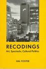 Buy Recordings: Art, Spectacle, Cultural Politics Book Online at Low ...