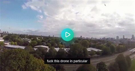 Fuck This Drone In Particular  On Imgur