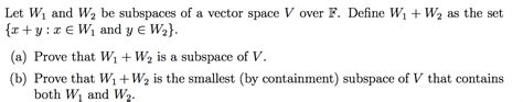 Solved Let W And W Be Subspaces Of A Vector Space V Over Chegg