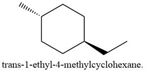 Draw The Chair Conformation Of The Compound Trans Ethyl