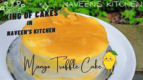 😋eggless Mango Cake No Oven Mango Truffle Cake Chikkus Dine