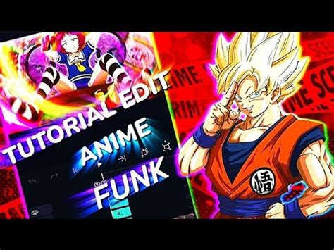 TUTORIAL EDIT ANIME FUNK COMPLETO ESPECIAL 400 YouTube