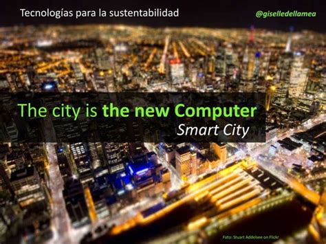 Smart City Ciudades Sostenibles E Inteligentes Ppt