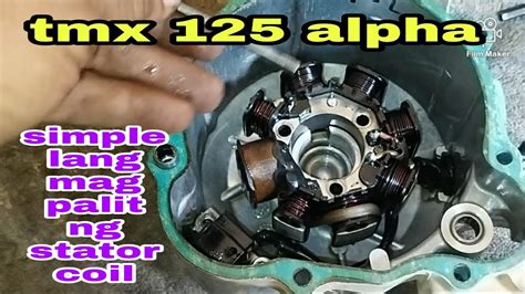 Paano Mag Palit Ng Stator Coil TMX125 Alpha YouTube