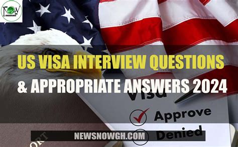 Us Visa Interview Questions Appropriate Answers