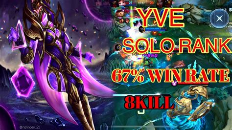 MLBB SOLO RANK HERO YVE 67 WIN RATE TengSTK YouTube