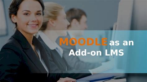 PPTX Moodle As An Add On LMS DOKUMEN TIPS