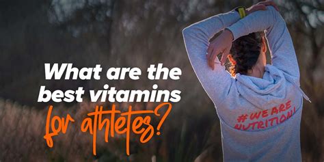 The Best Vitamins For Athletes Hsn Blog