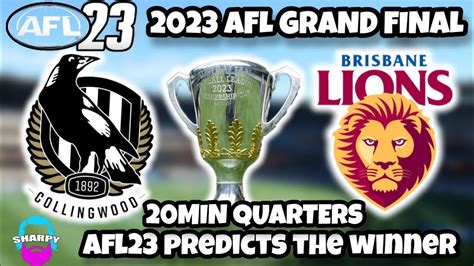 FULL AFL GRAND FINAL COLLINGWOOD V BRISBANE LIONS 20 MIN QUARTERS